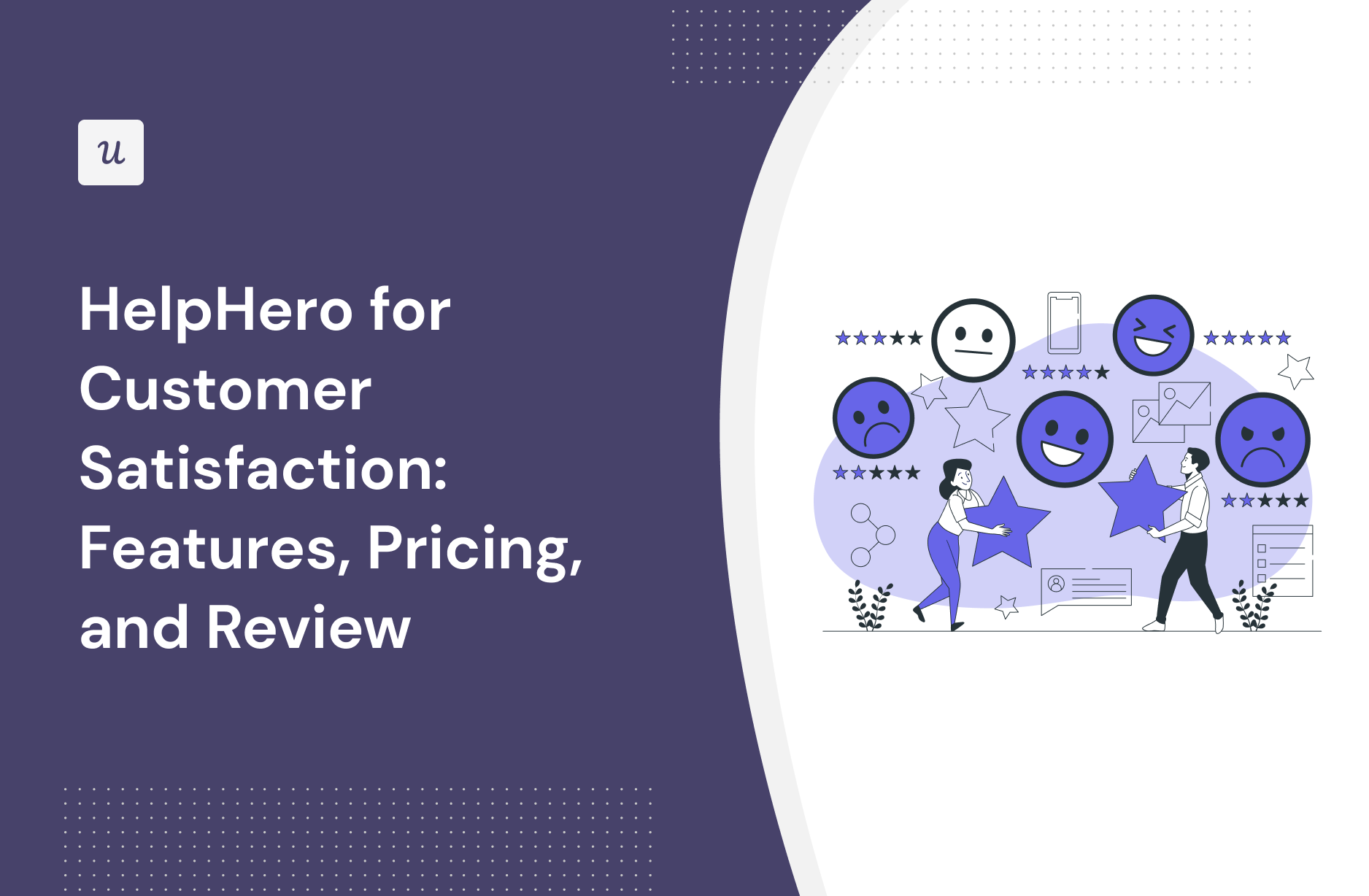HelpHero for Customer Satisfaction: Features, Pricing, and Review