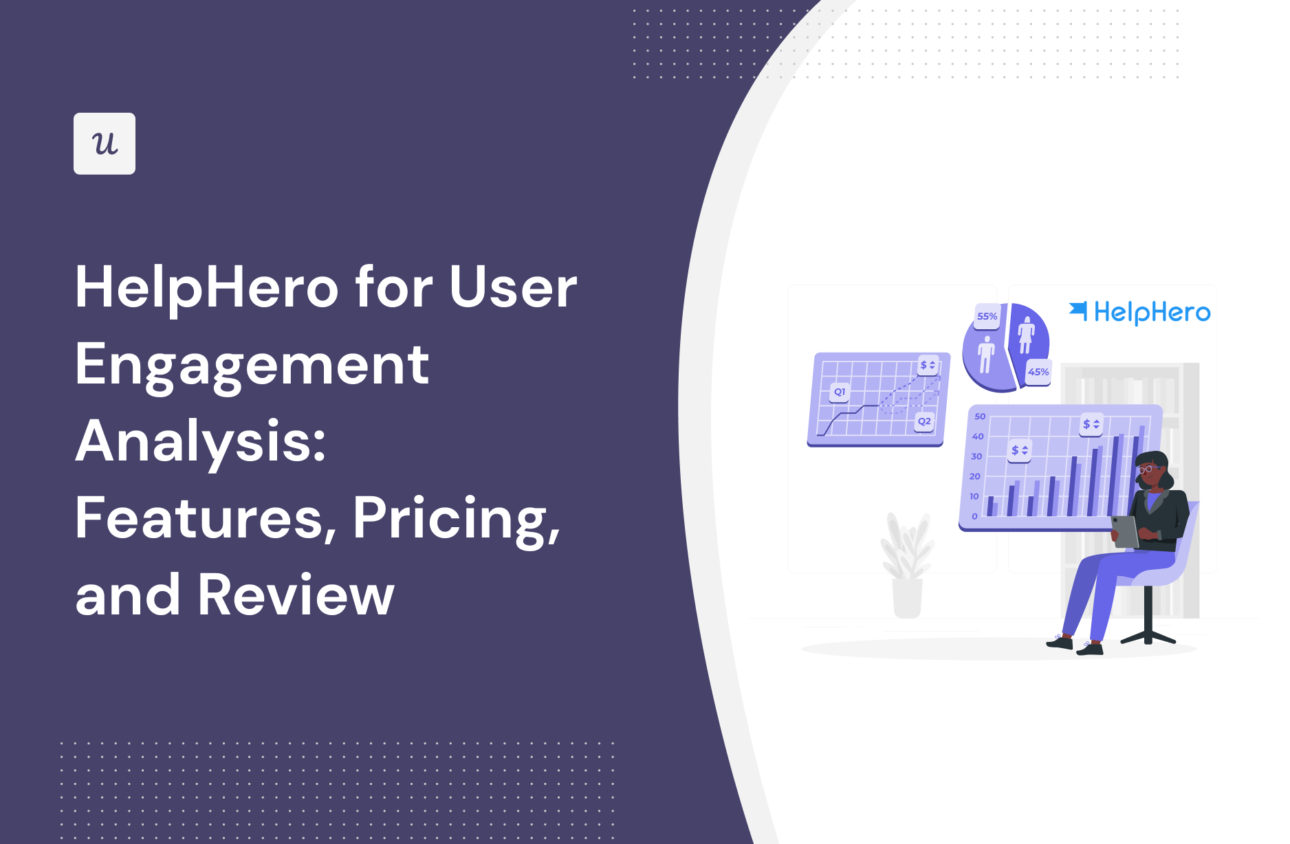 HelpHero for User Engagement Analysis: Features, Pricing, and Review