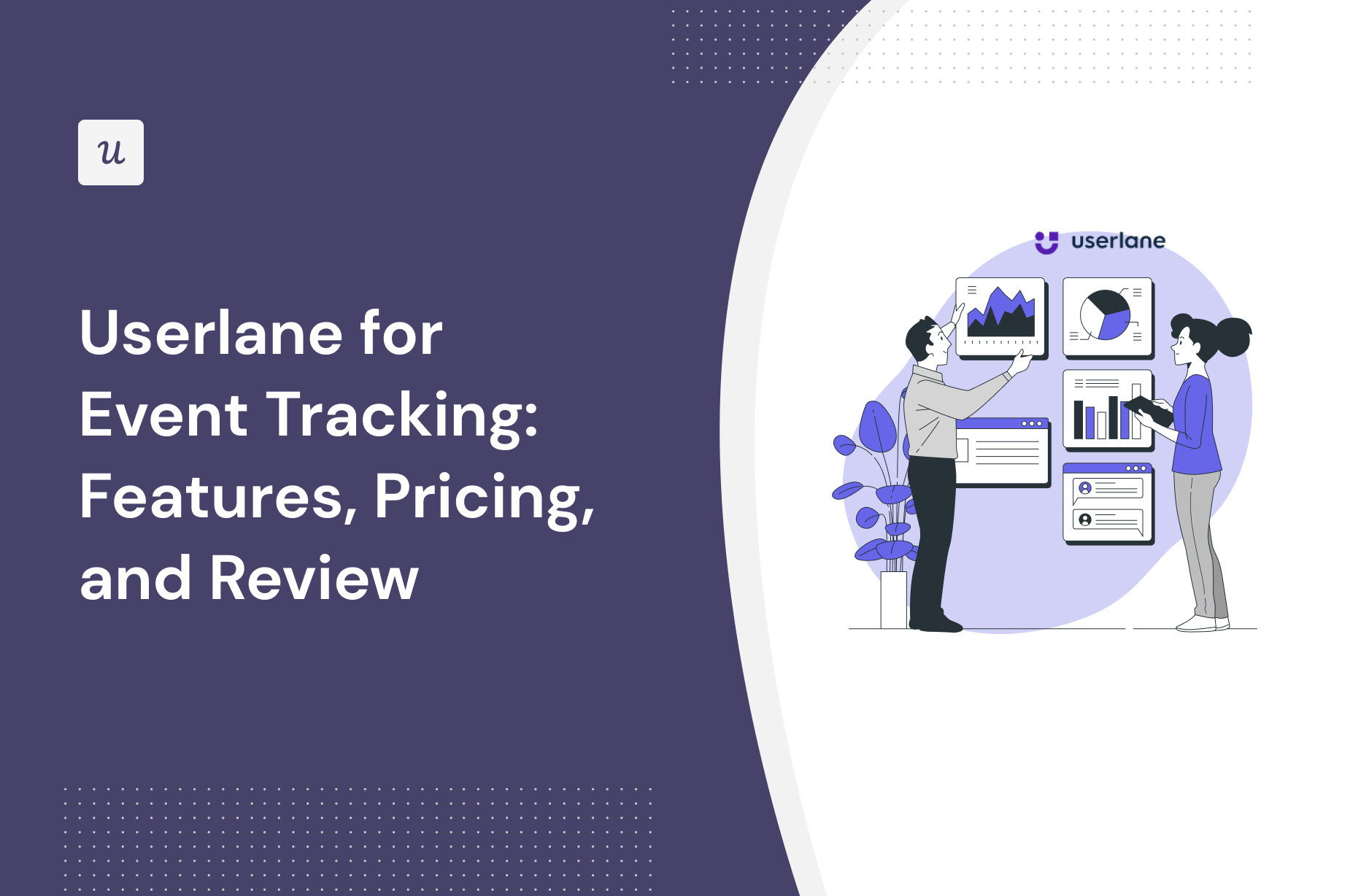 Userlane for Event Tracking: Features, Pricing, and Review