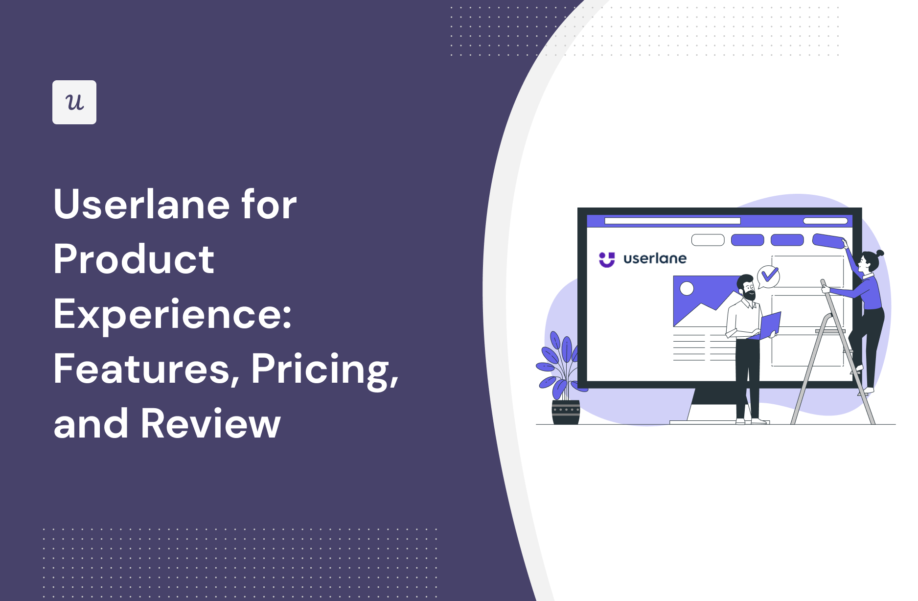 Userlane for Product Experience: Features, Pricing, and Review