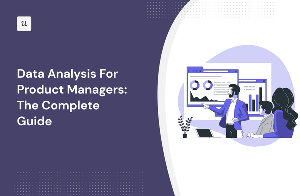 Data Analysis For Product Managers: The Complete Guide cover