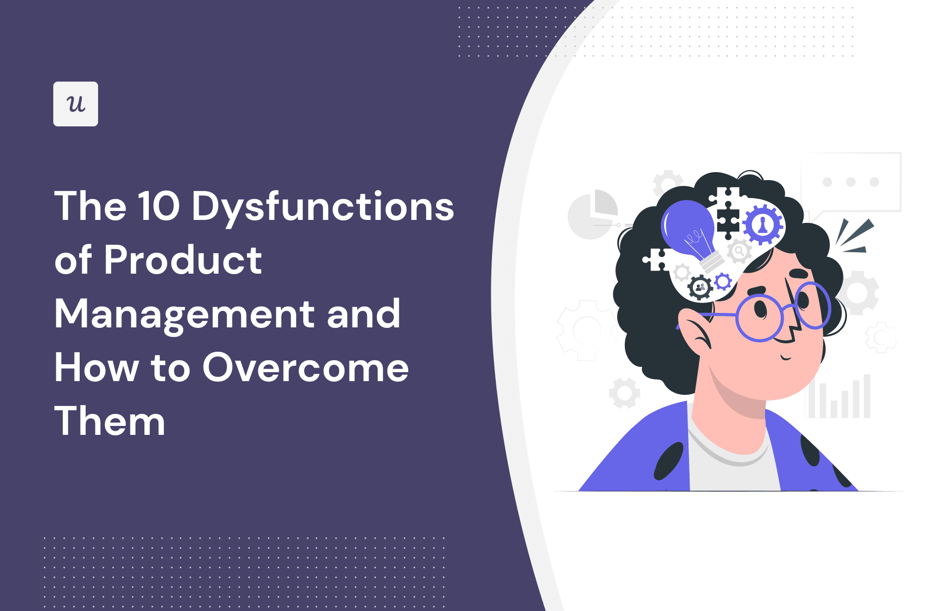 The 10 Dysfunctions of Product Management and How to Overcome Them cover
