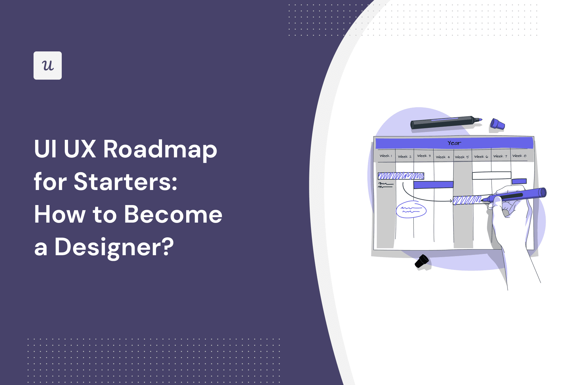 UI UX Roadmap for Starters: How to Become a Designer? cover