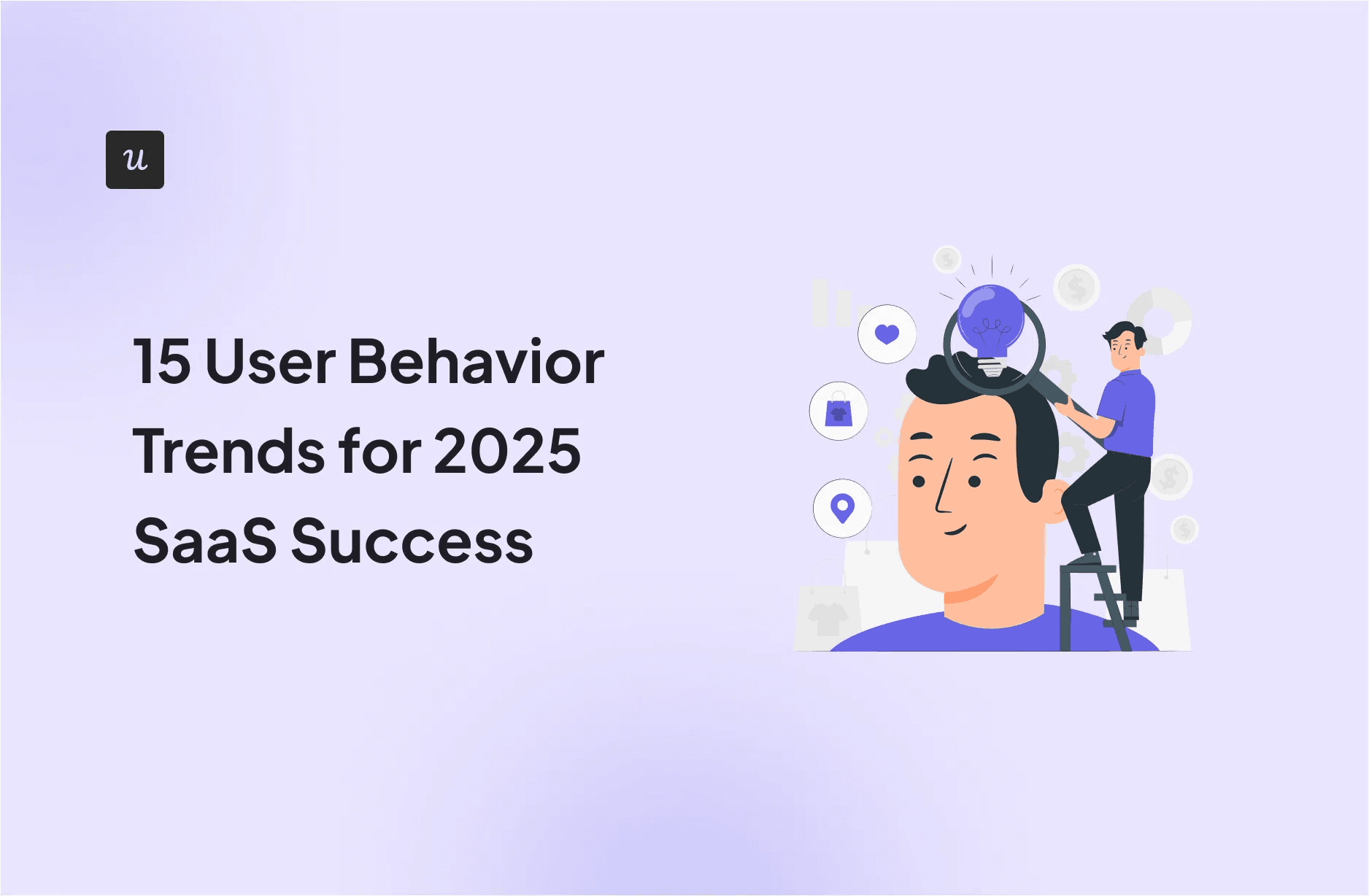 User behavior trends for 2025 banner image