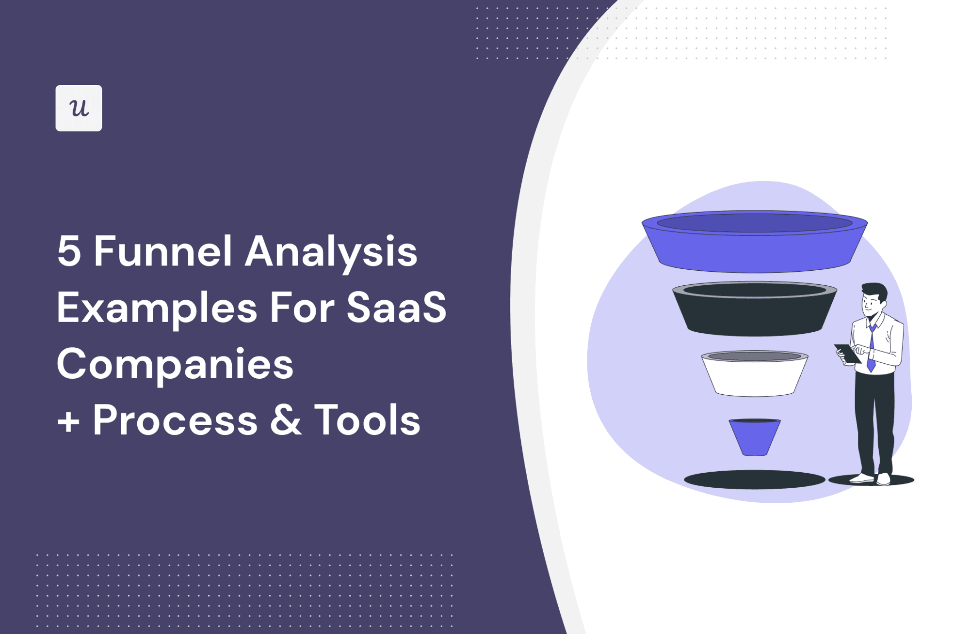 5 Funnel Analysis Examples For SaaS Companies (+ Process & Tools) cover