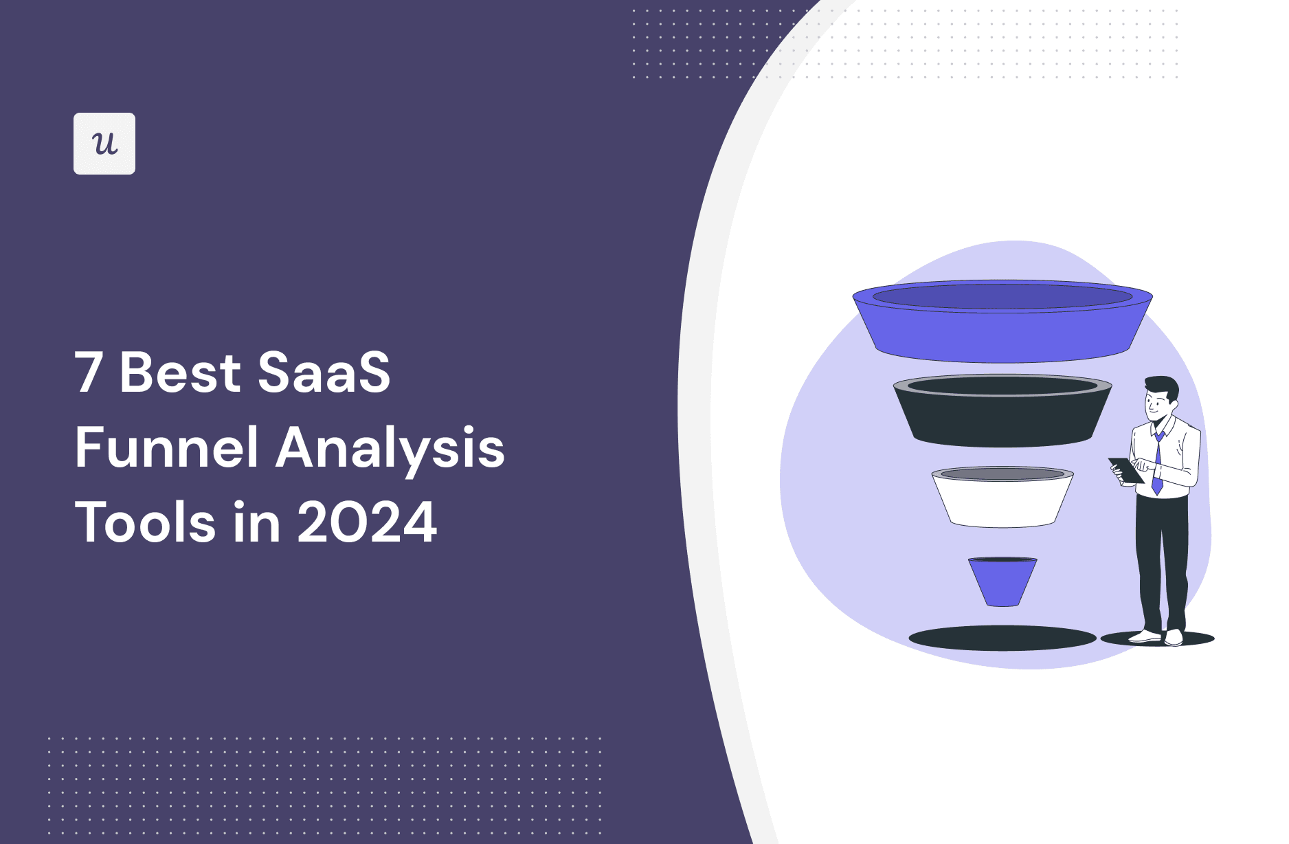 7 Best SaaS Funnel Analysis Tools in 2024 cover