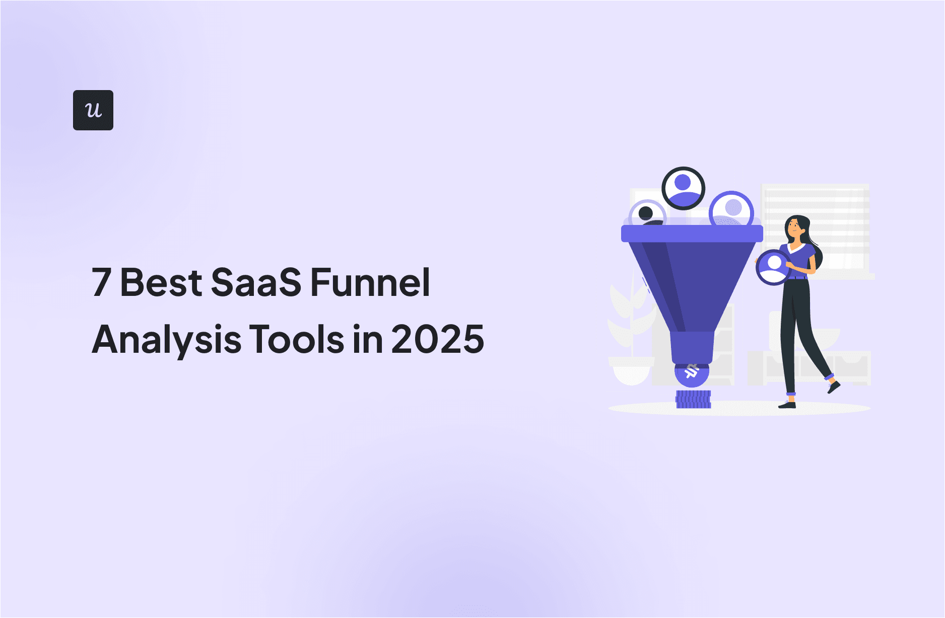 7 Best SaaS Funnel Analysis Tools in 2025 cover