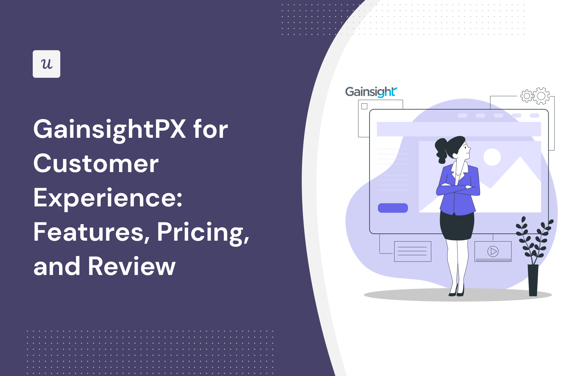 GainsightPX for Customer Experience: Features, Pricing, and Review