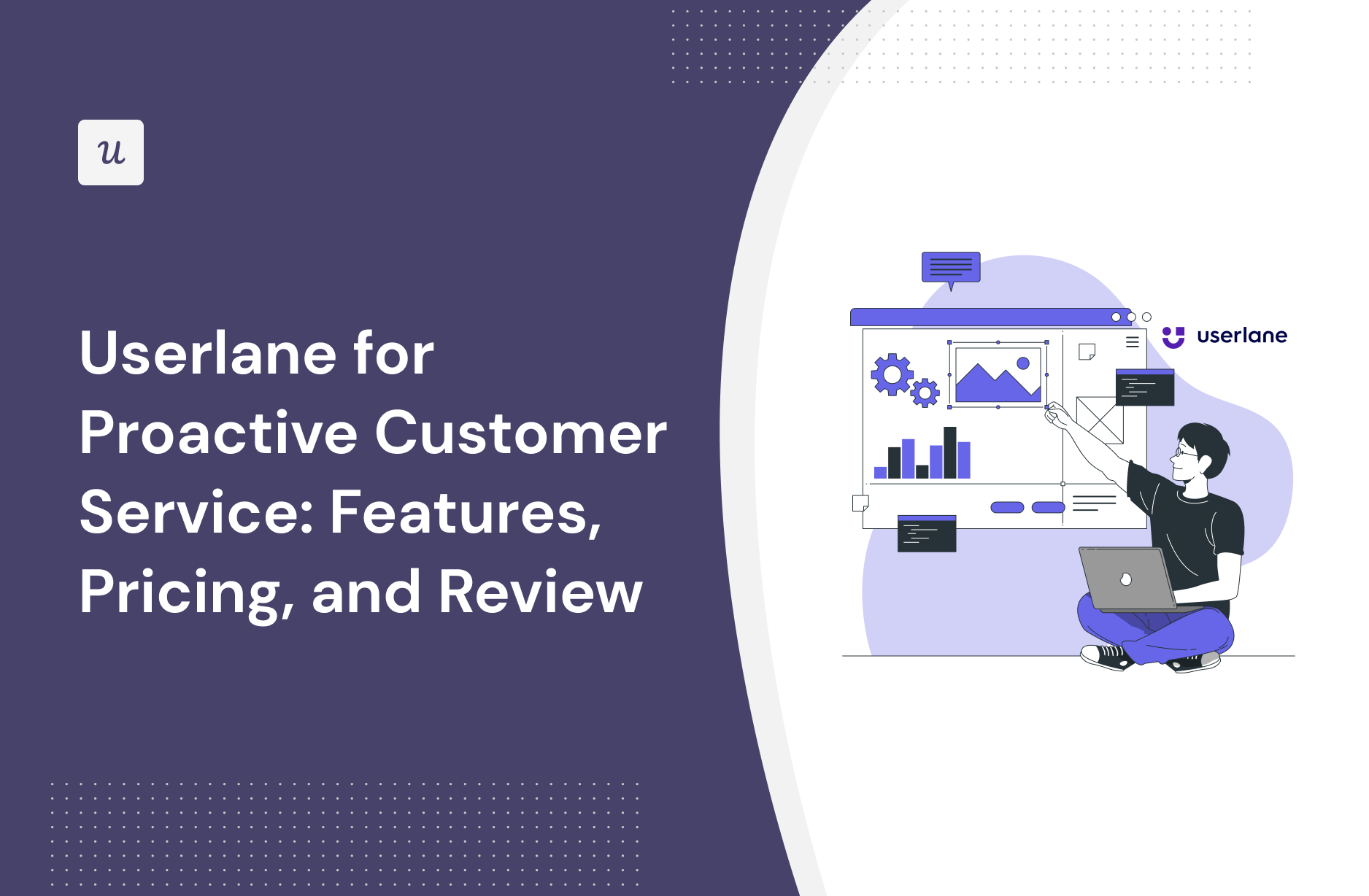 Userlane for Proactive Customer Service: Features, Pricing, and Review