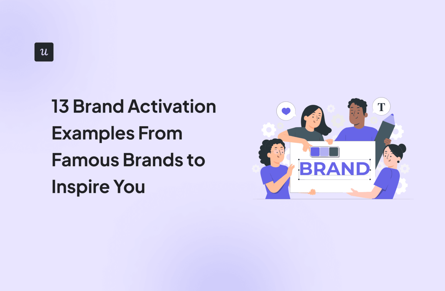 13 Brand Activation Examples From Famous Brands to Inspire You