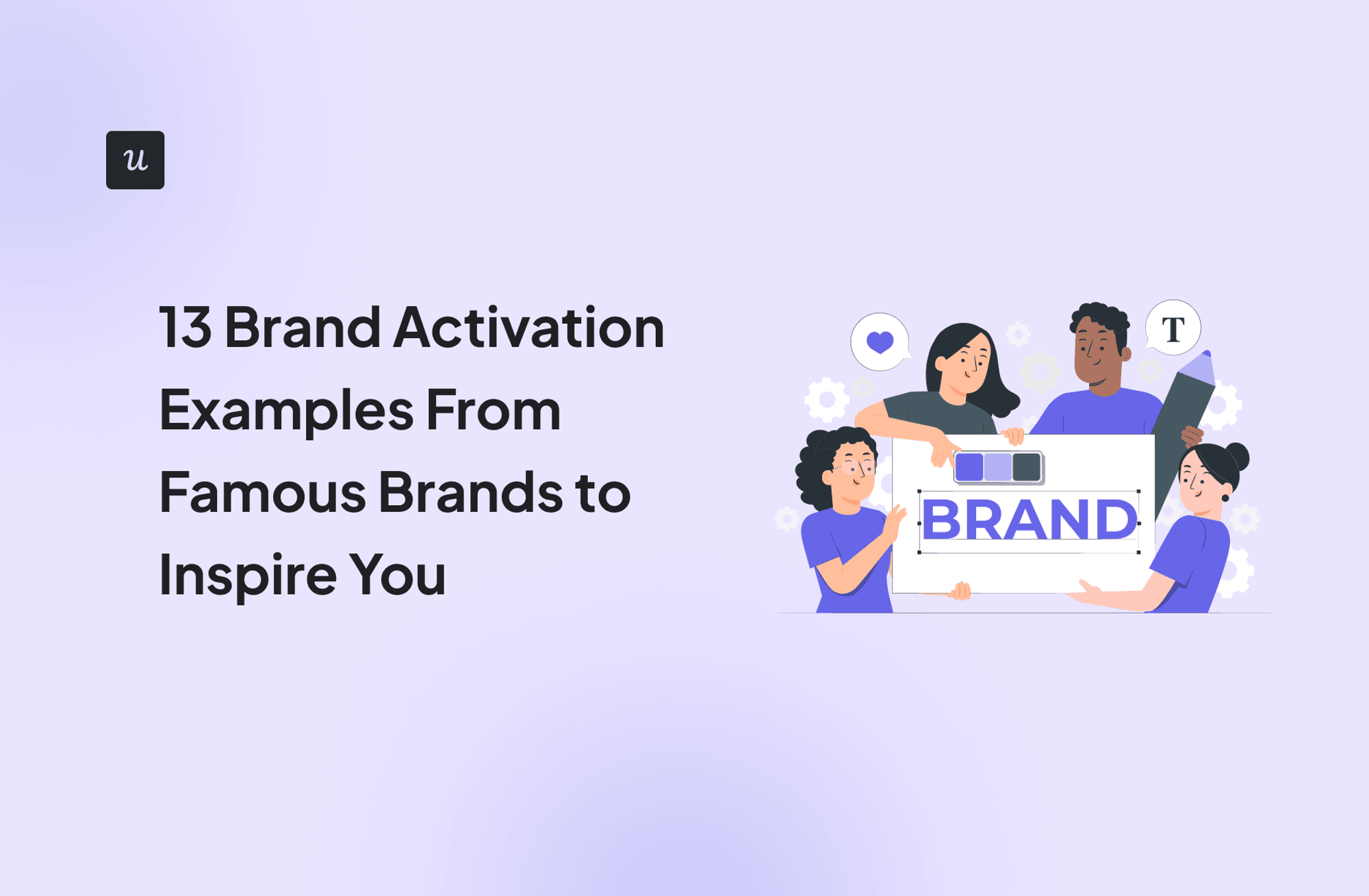 13 Brand Activation Examples From Famous Brands to Inspire You cover