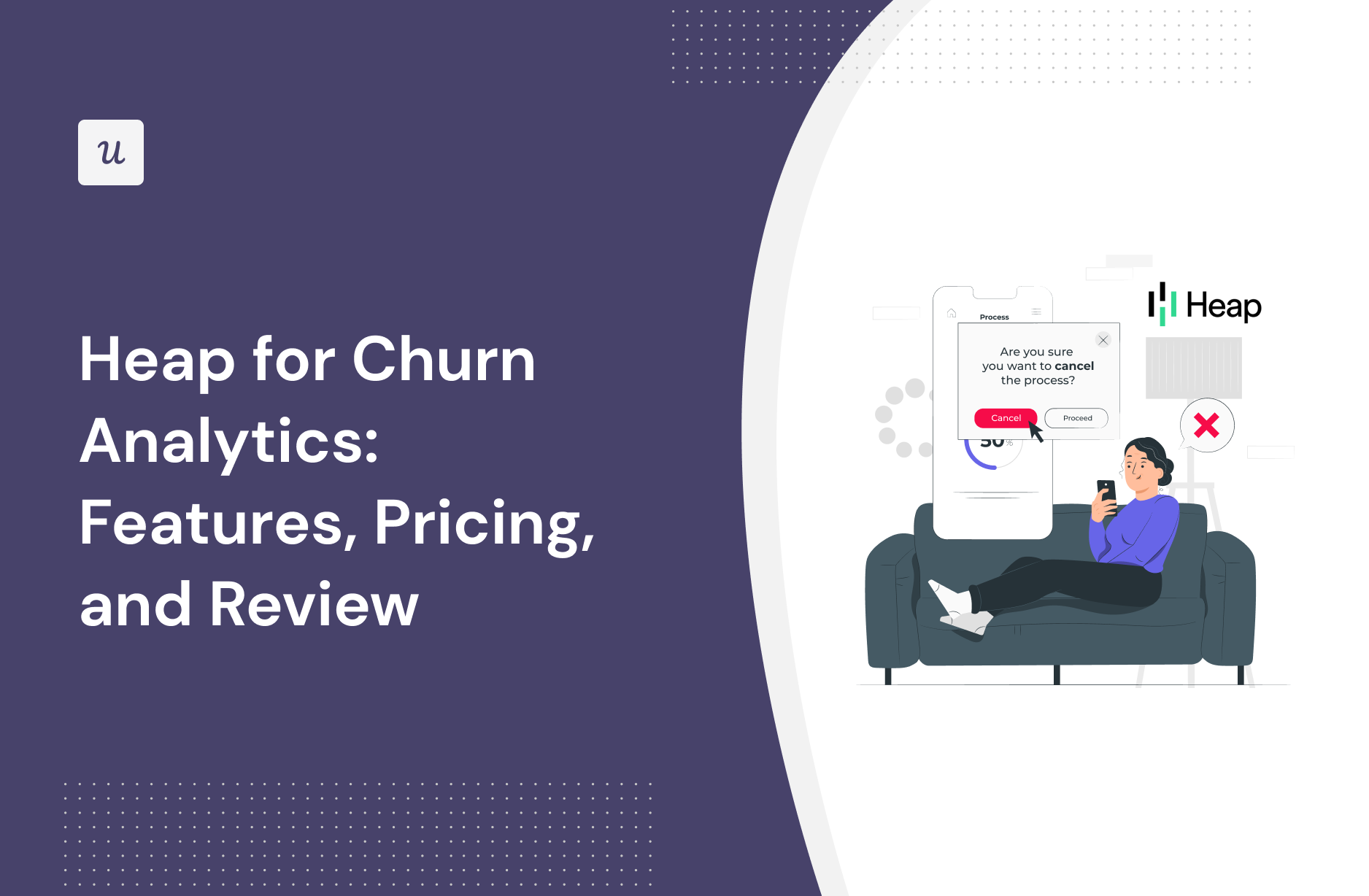 Heap for Churn Analytics: Features, Pricing, and Review