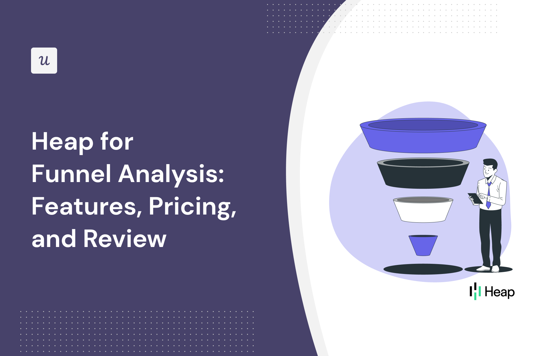 Heap for Funnel Analysis: Features, Pricing, and Review