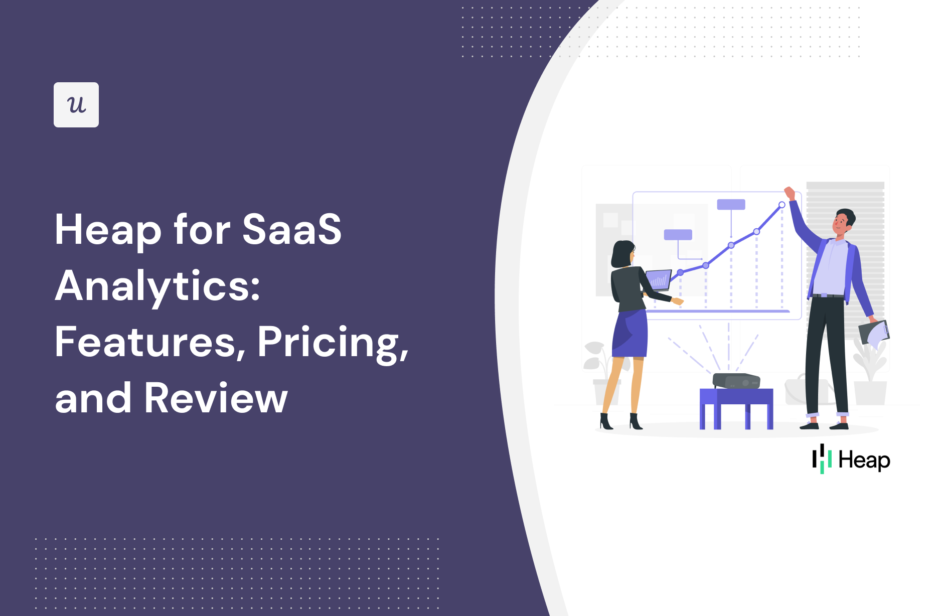 Heap for SaaS Analytics: Features, Pricing, and Review