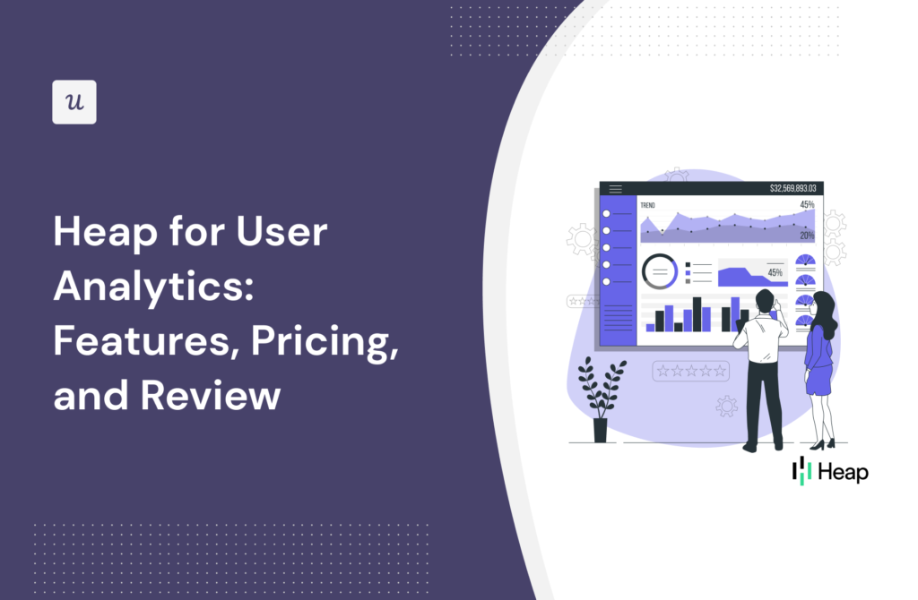 Heap for User Analytics: Features, Pricing, and Review