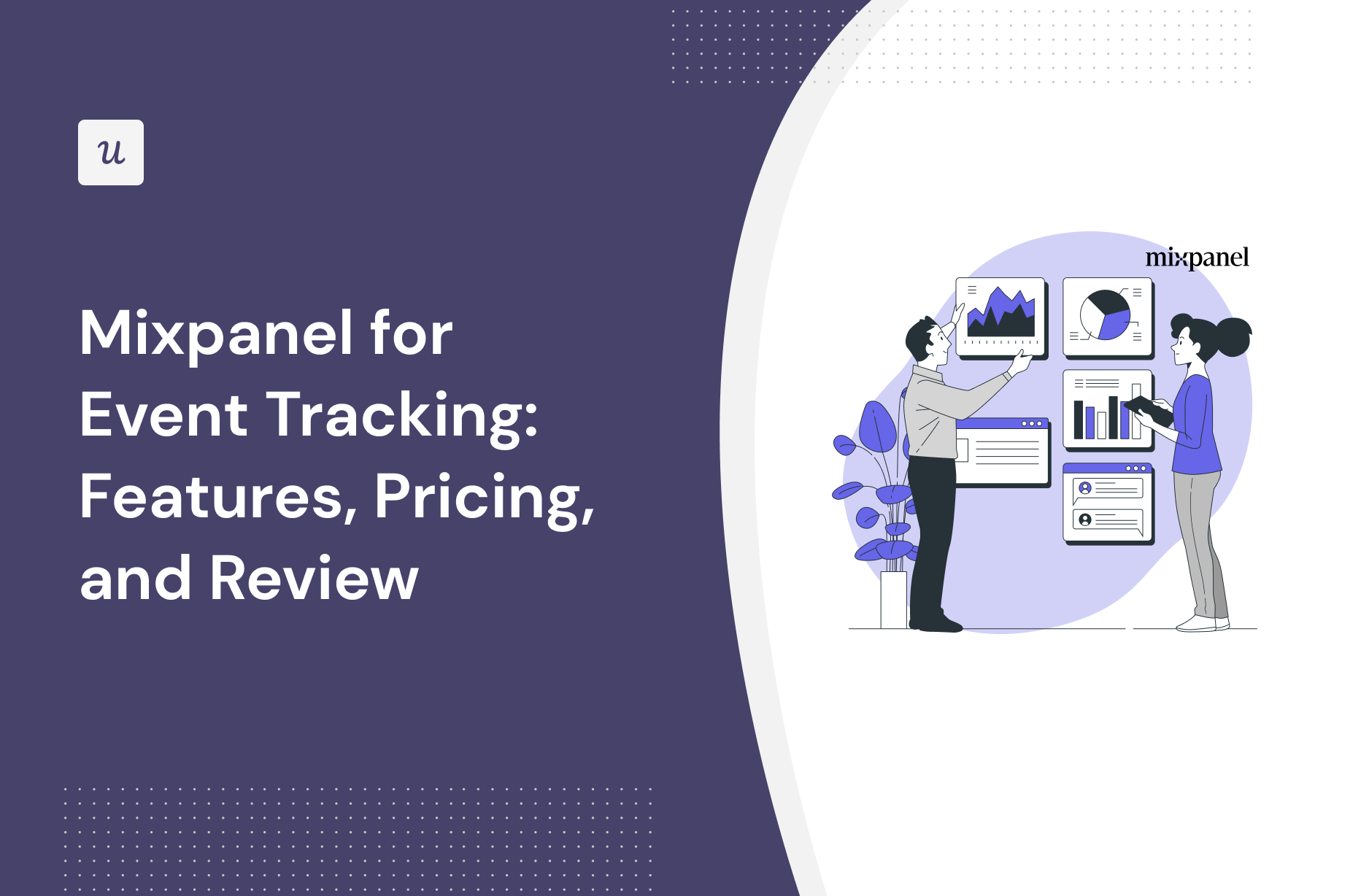 Mixpanel for Event Tracking: Features, Pricing, and Review