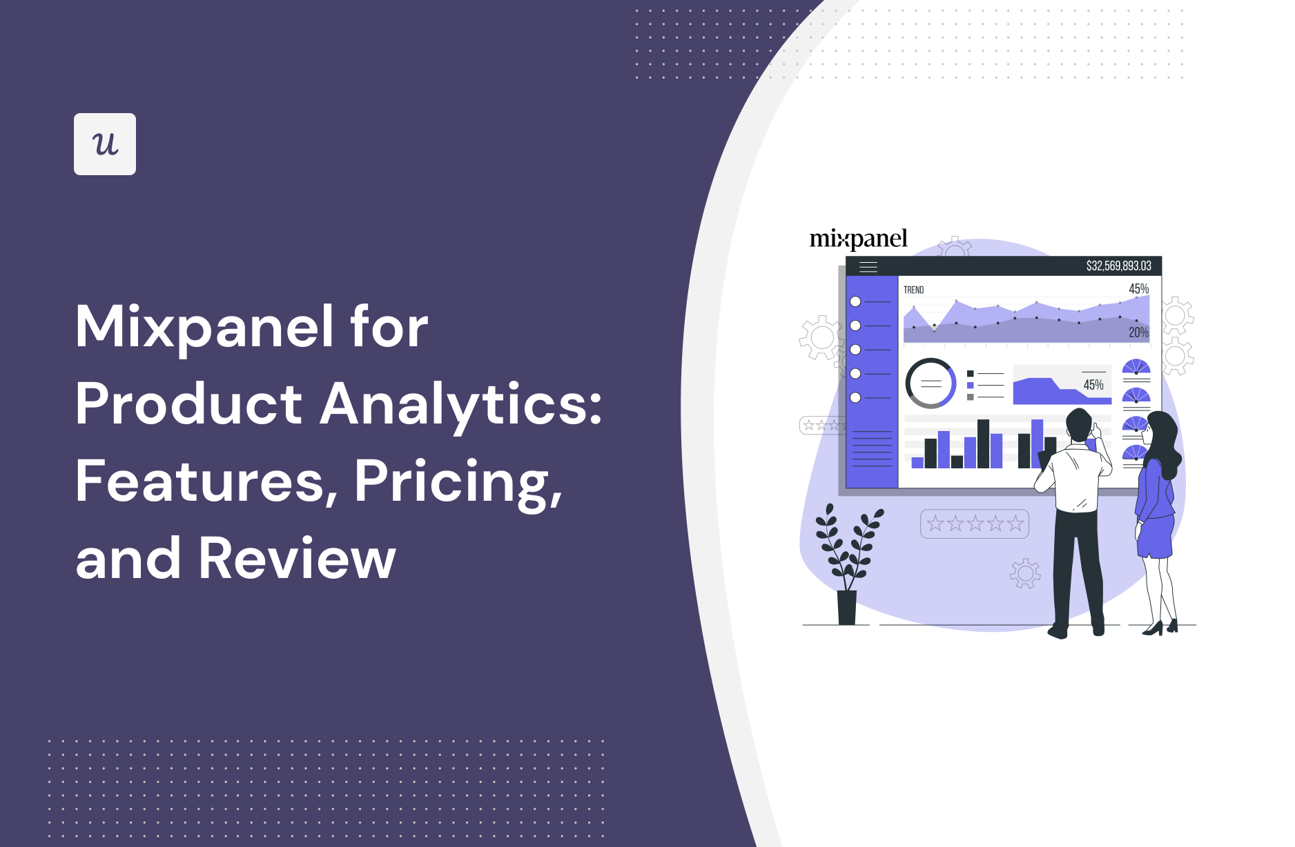 Mixpanel for Product Analytics: Features, Pricing, and Review