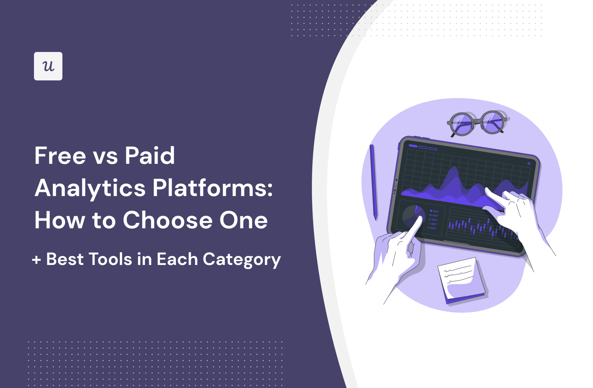 Free vs Paid Analytics Platforms: How to Choose One (+ Best Tools in Each Category) cover