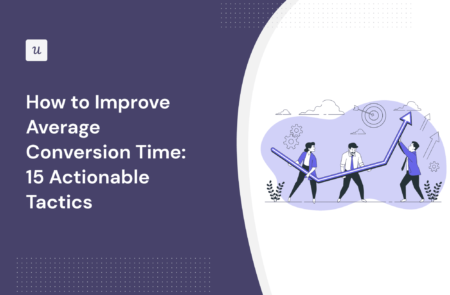 How to Improve Average Conversion Time: 15 Actionable Tactics cover