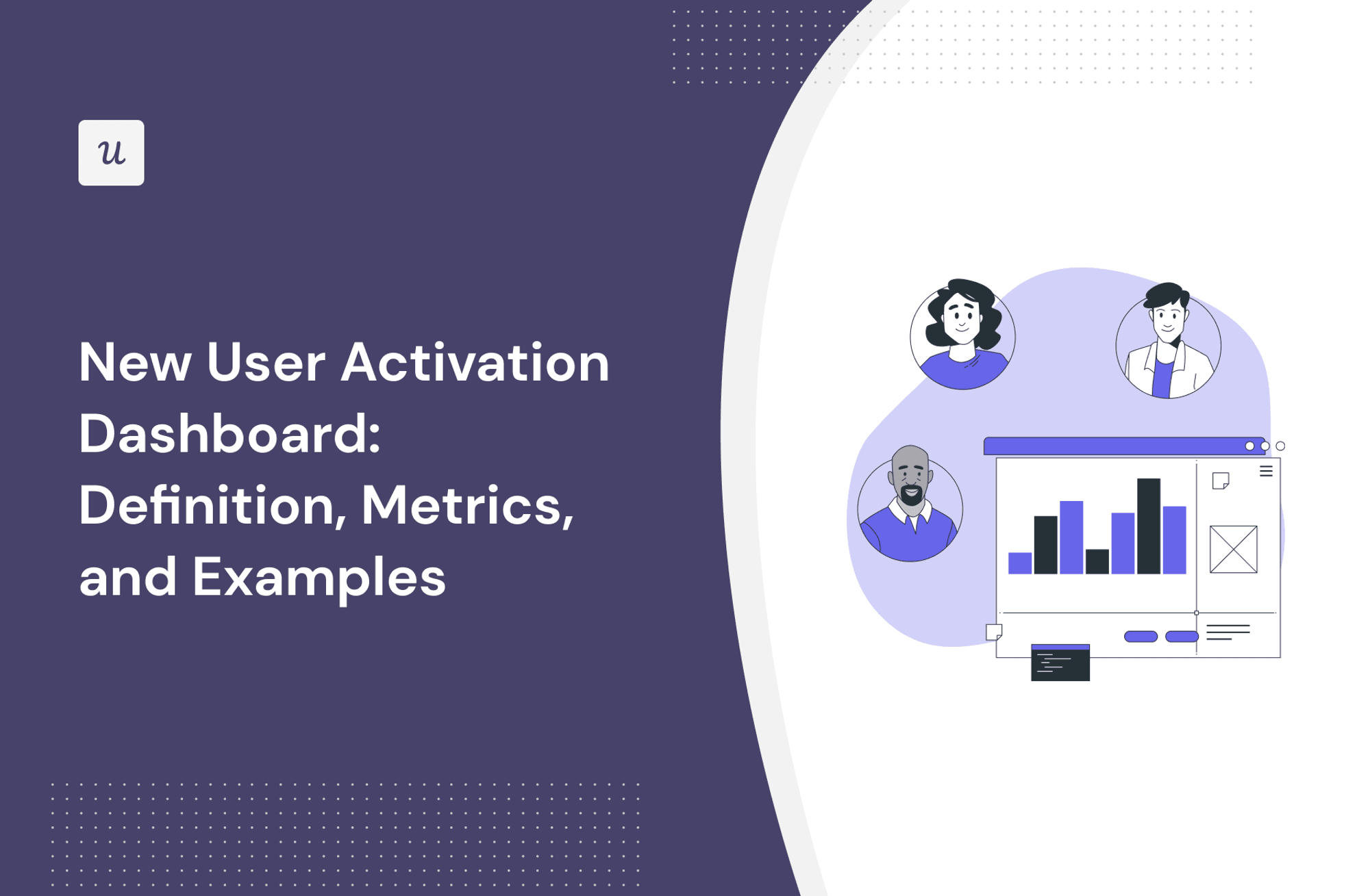 New User Activation Dashboard: Definition, Metrics, and Examples cover