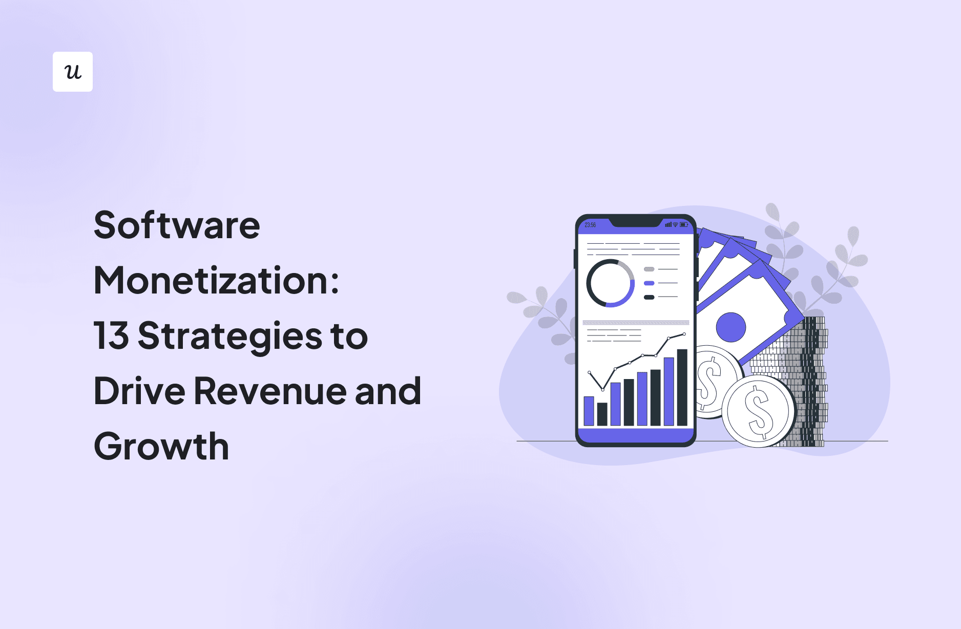 Software Monetization: 13 Strategies to Drive Revenue and Growth cover