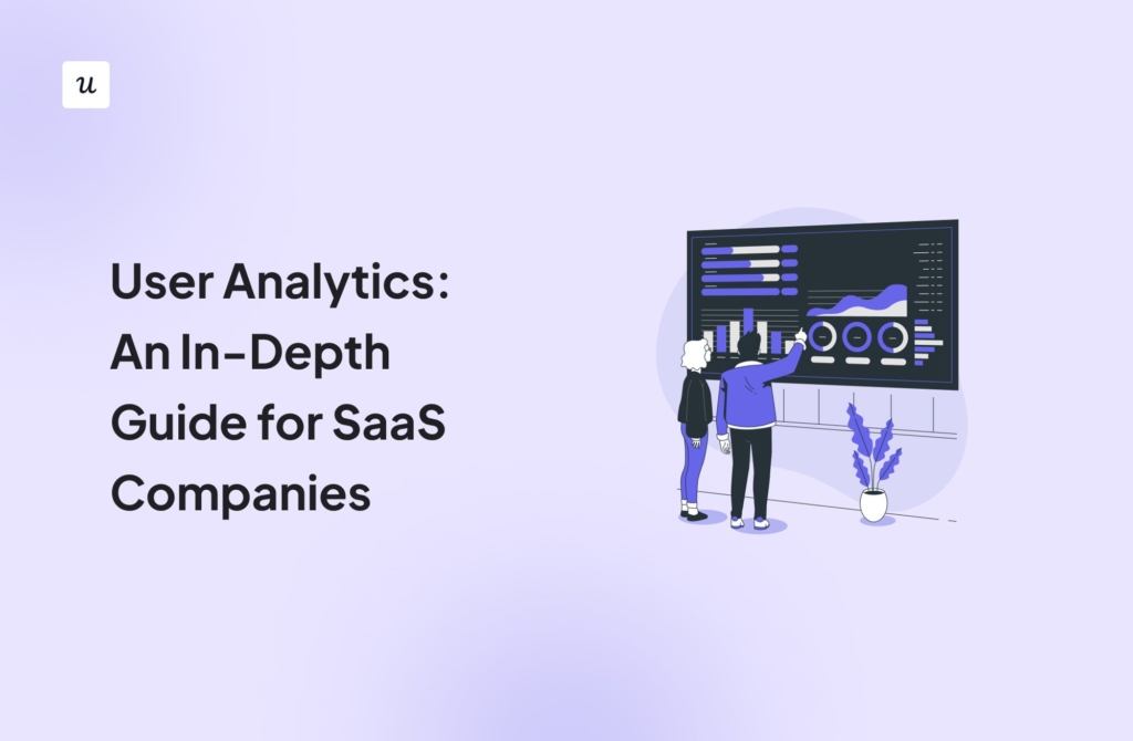 User Data Analytics: An In-Depth Guide for SaaS Companies cover