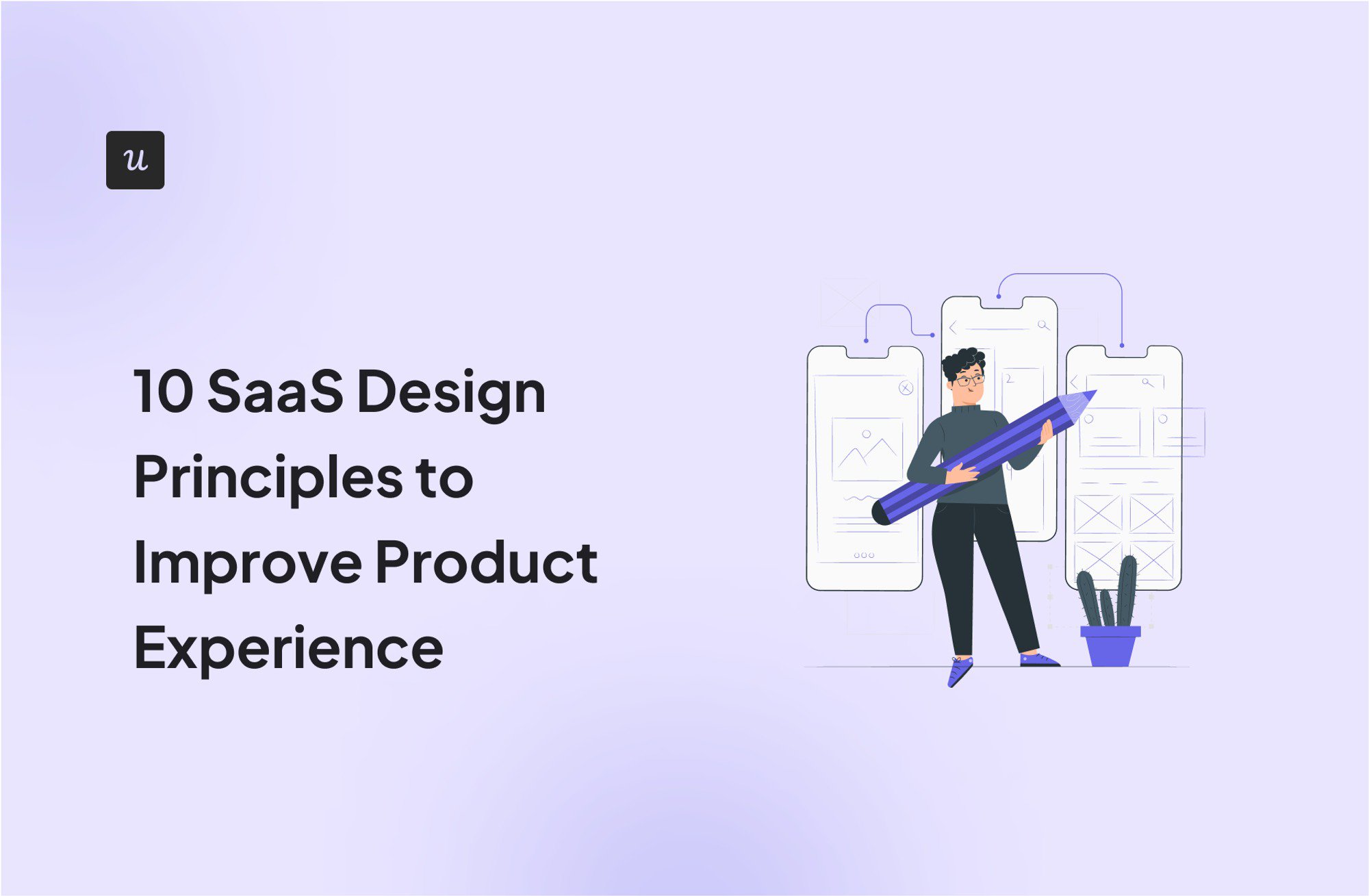 10 SaaS Design Principles to Improve Product Experience cover