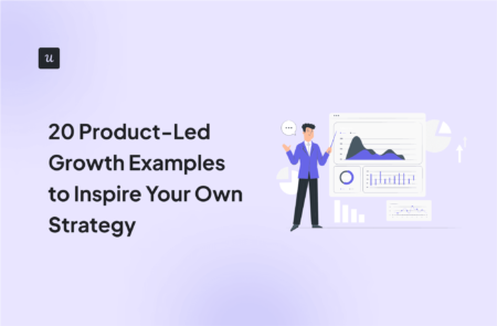 20 Product-Led Growth Examples to Inspire Your Own Strategy cover