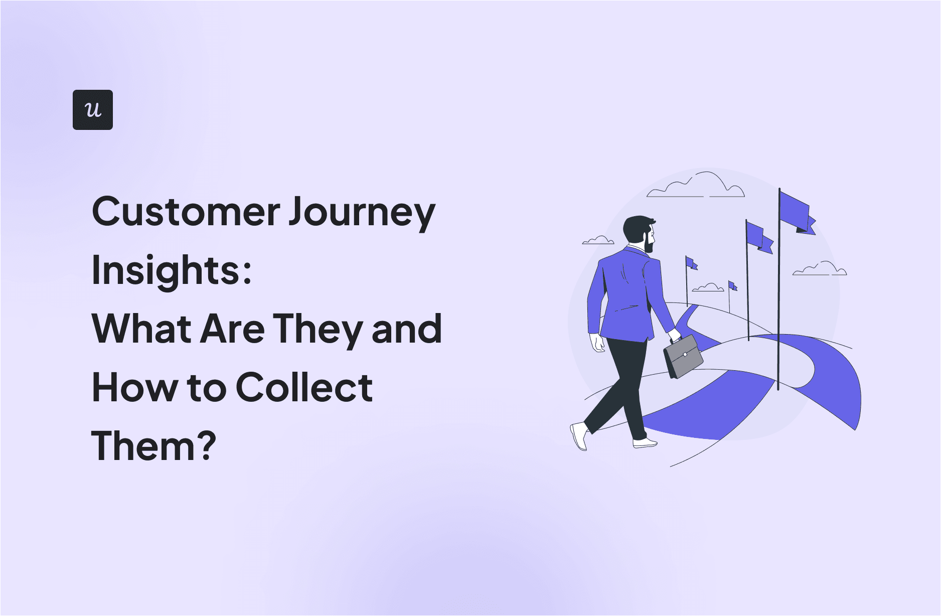 Customer Journey Insights: What Are They and How to Collect Them? cover