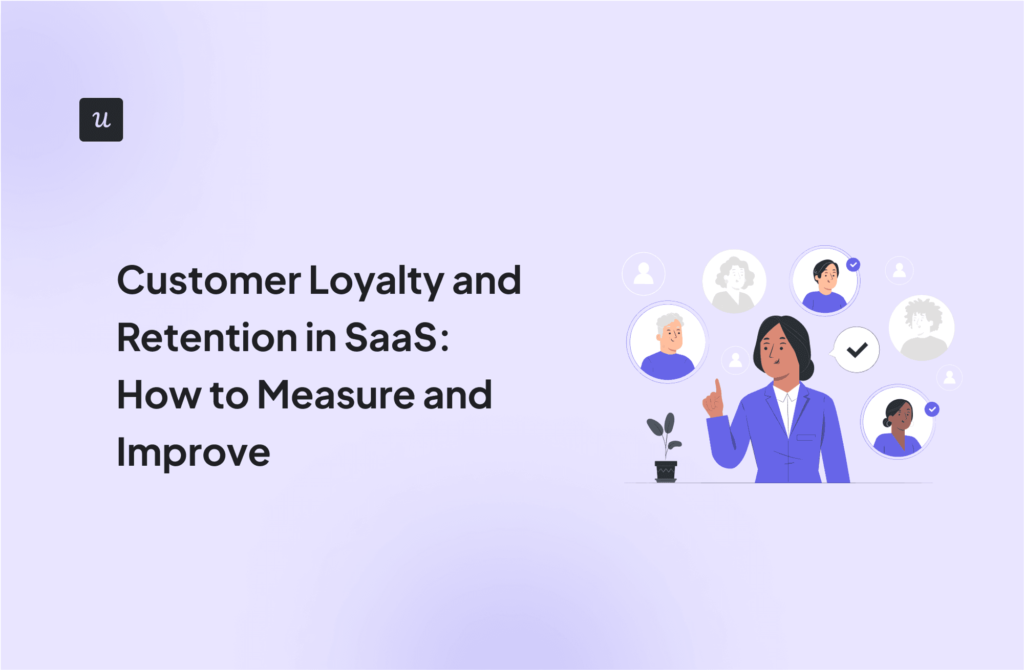 Customer Loyalty and Retention in SaaS: How to Measure and Improve cover