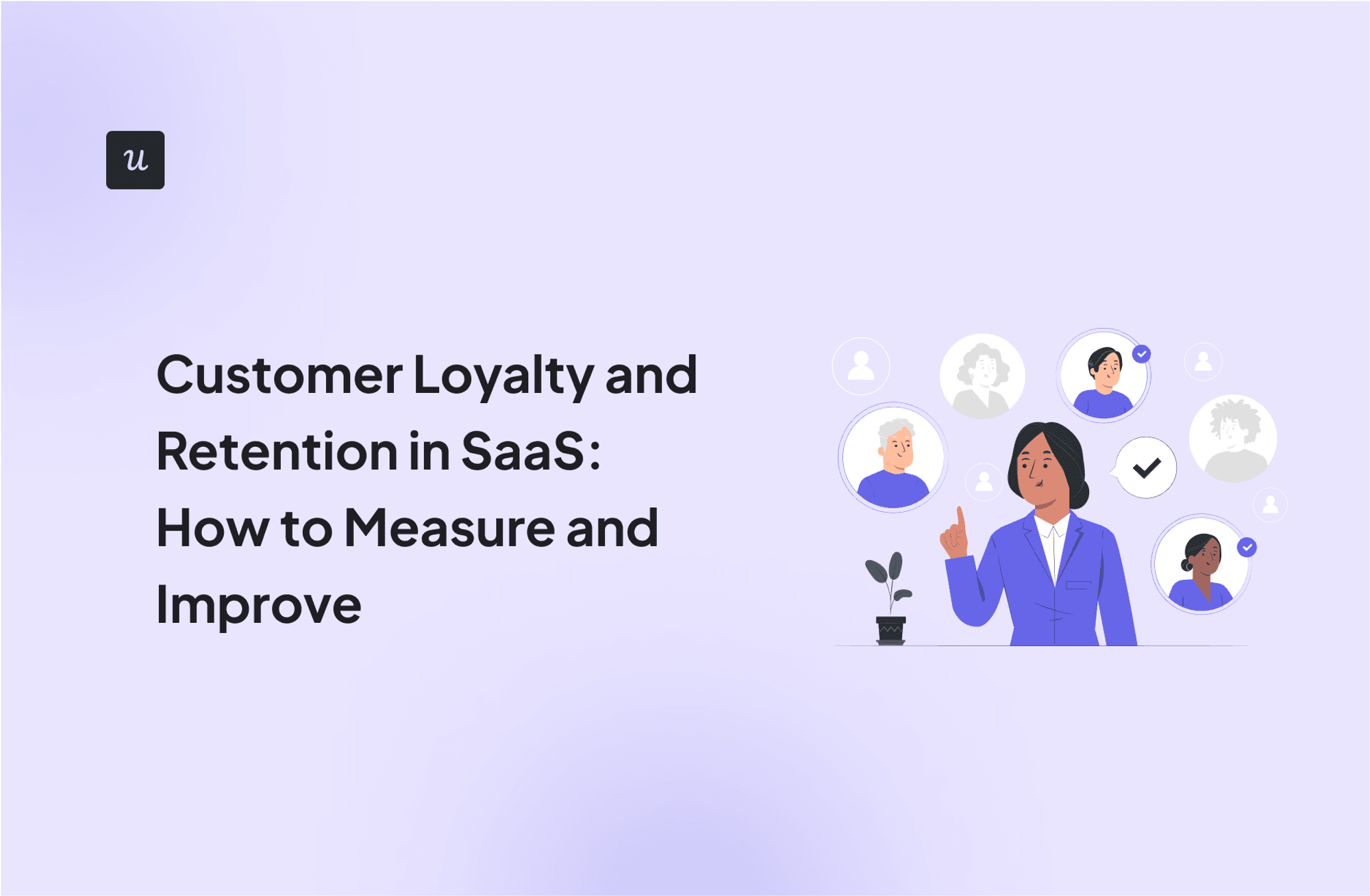 Customer Loyalty and Retention in SaaS: How to Measure and Improve cover