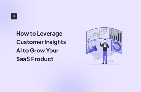 How to Leverage Customer Insights AI to Grow Your SaaS Product cover