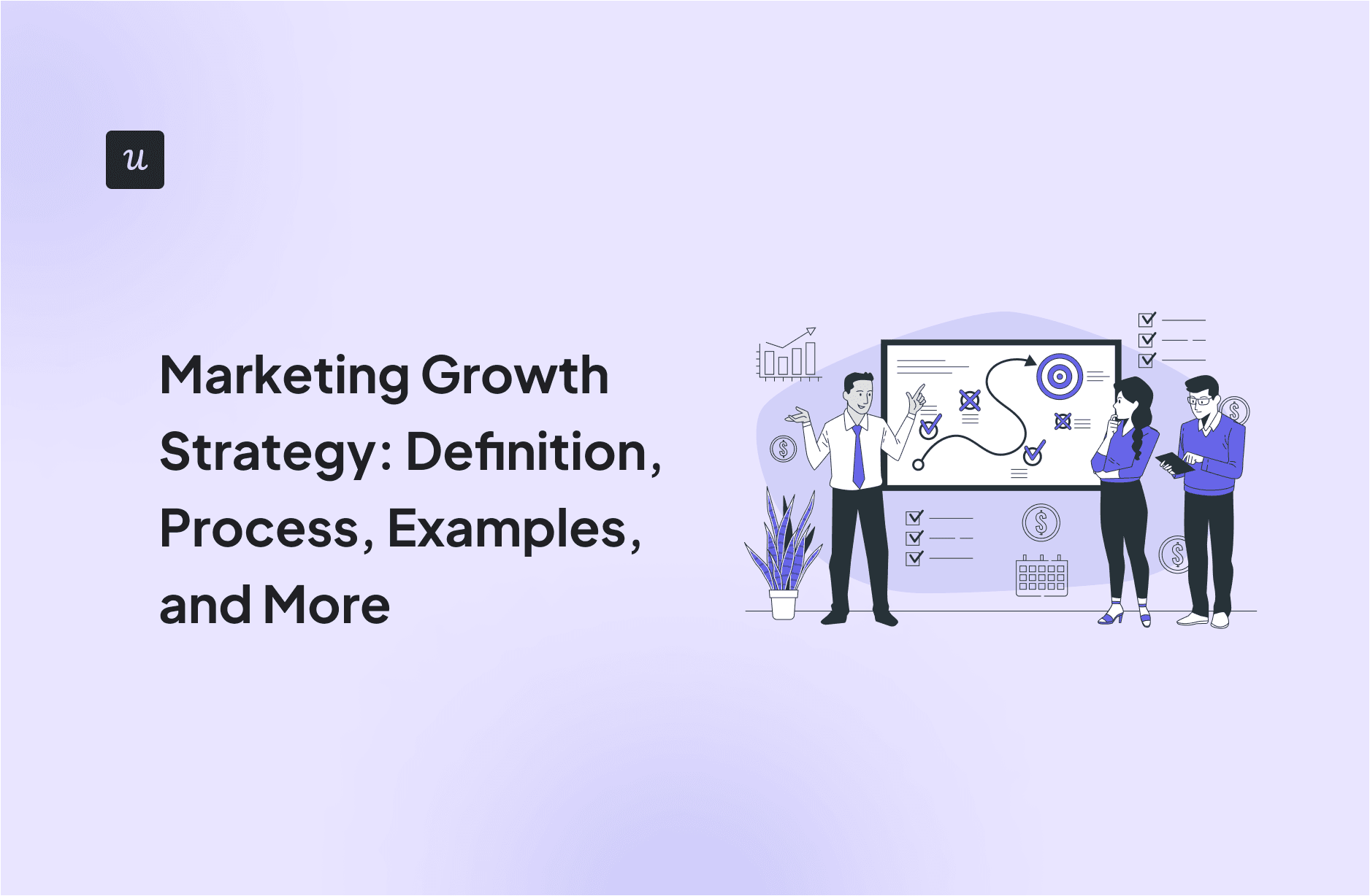 Marketing Growth Strategy: Definition, Process, Examples, and More cover