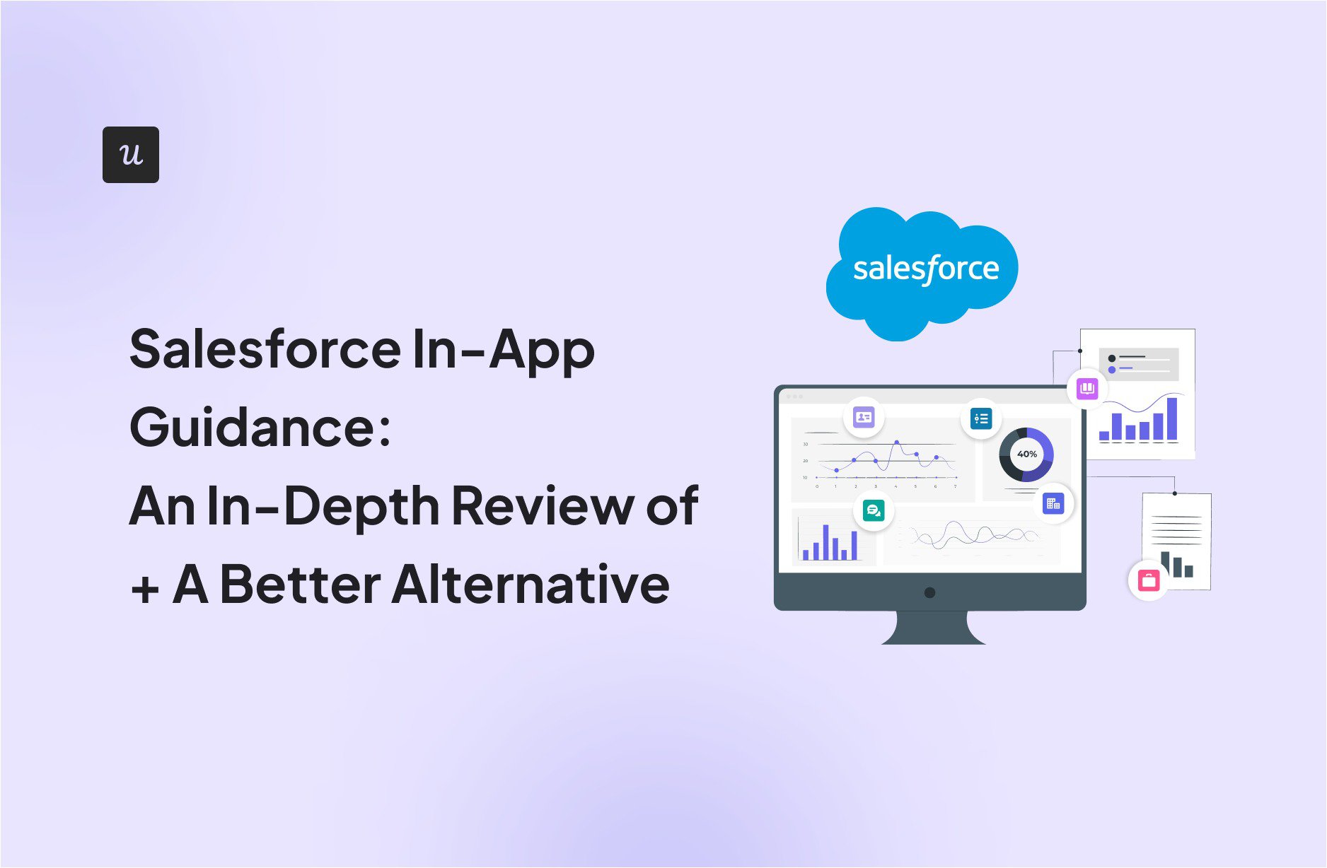 Salesforce In-App Guidance: An In-Depth Review of + A Better Alternative cover