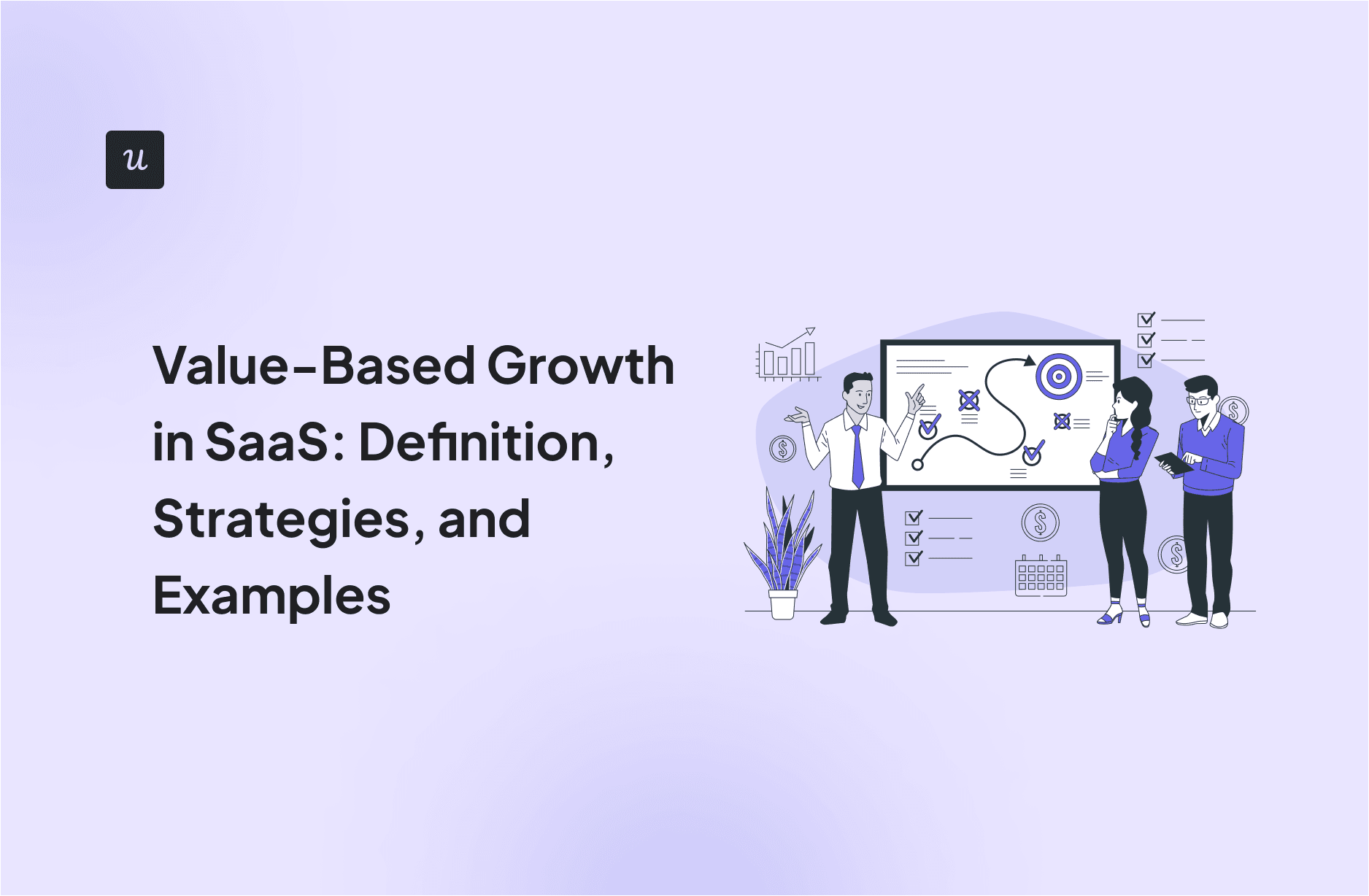 Value-Based Growth in SaaS: Definition, Strategies, and Examples cover