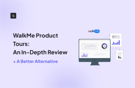 WalkMe Product Tours: An In-Depth Review + A Better Alternative cover