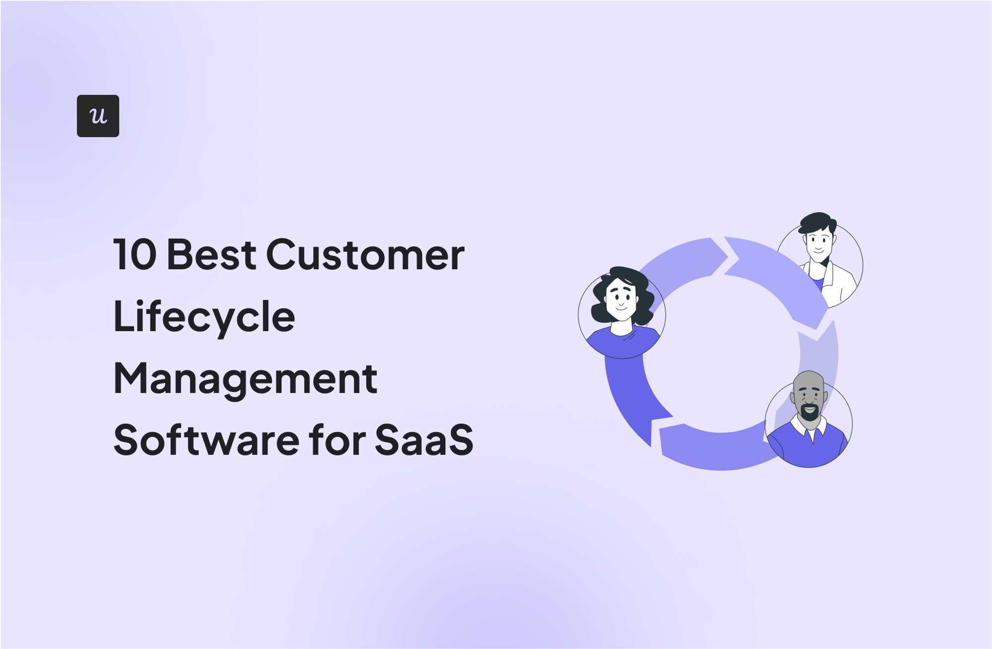 10 Best Customer Lifecycle Management Software for SaaS cover