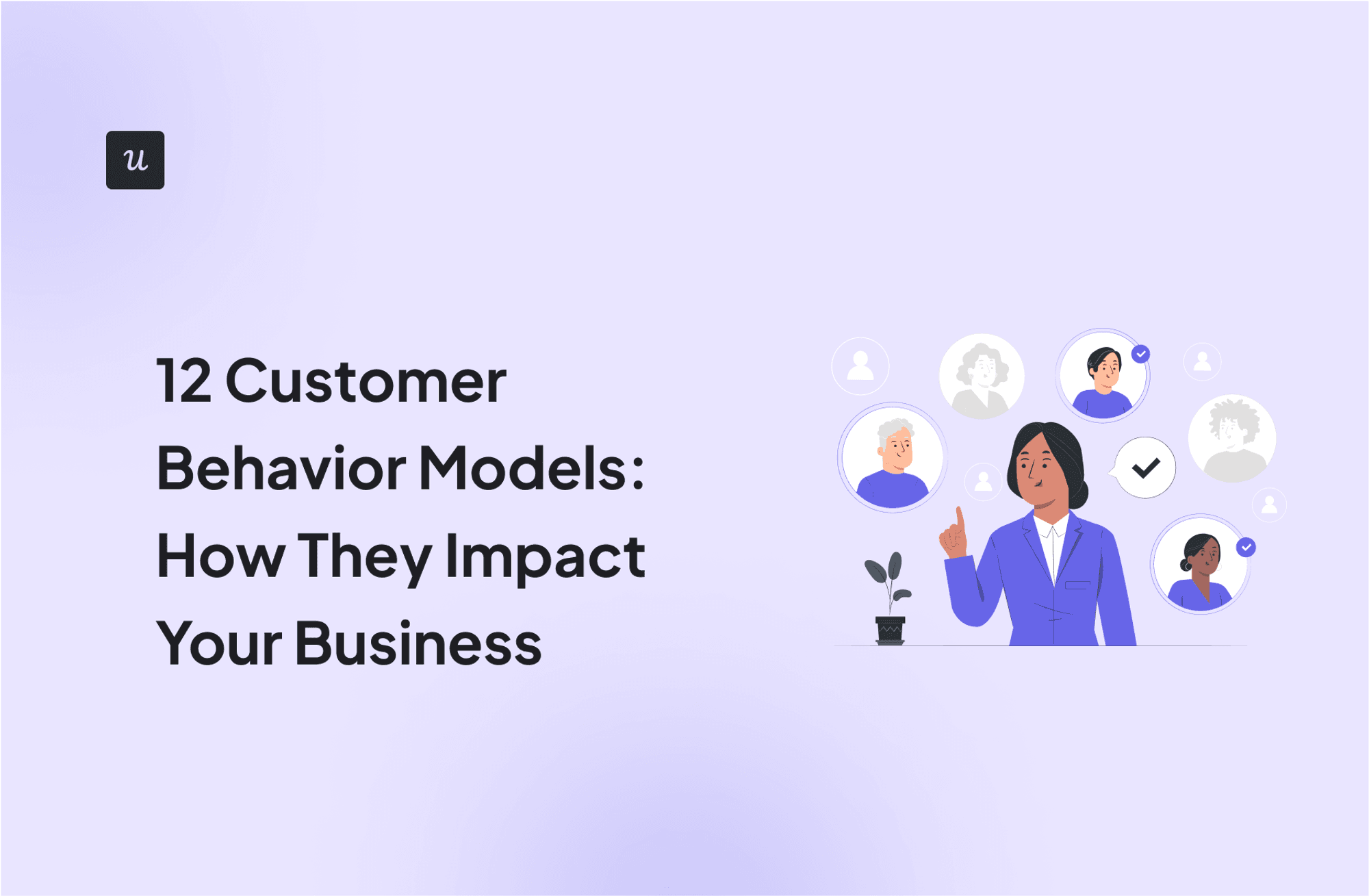 12 Customer Behavior Models: How They Impact Your Business cover
