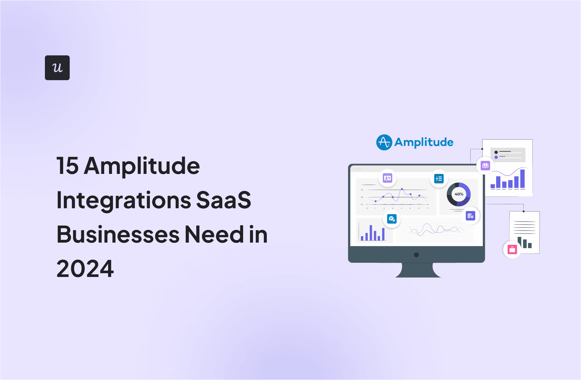 15 Amplitude Integrations SaaS Businesses Need in 2024 cover