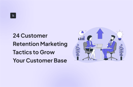 24 Customer Retention Marketing Tactics to Grow Your Customer Base cover