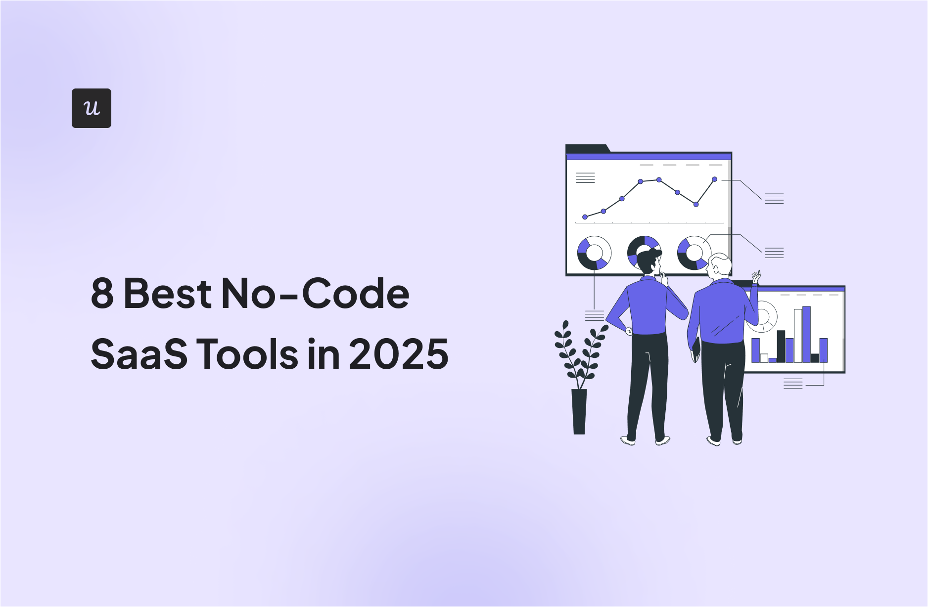 8 Best No-Code SaaS Tools in 2025