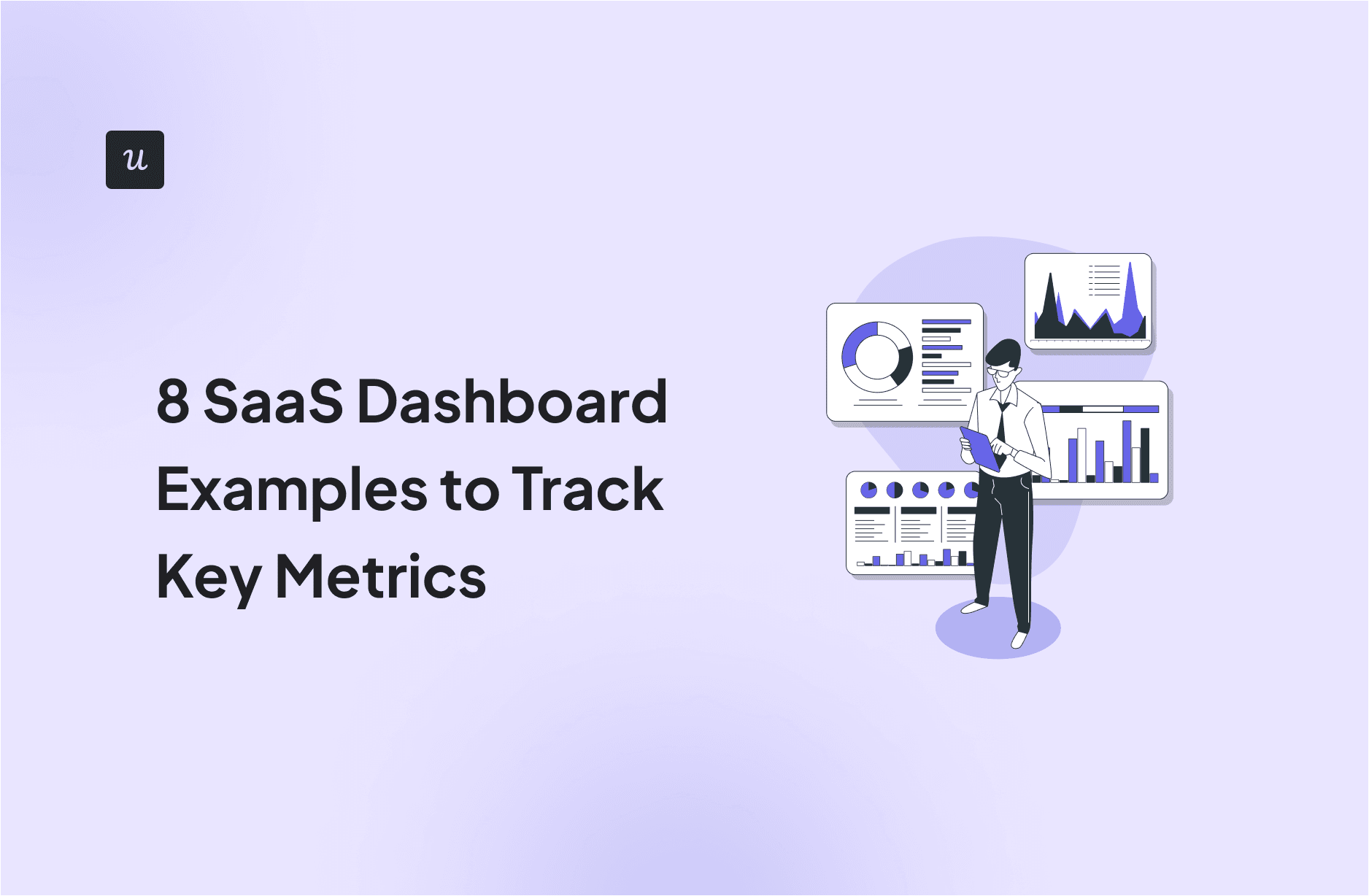 8 SaaS Dashboard Examples to Track Key Metrics cover