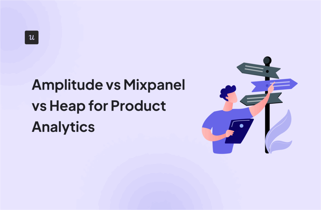 Amplitude vs Mixpanel vs Heap for Product Analytics
