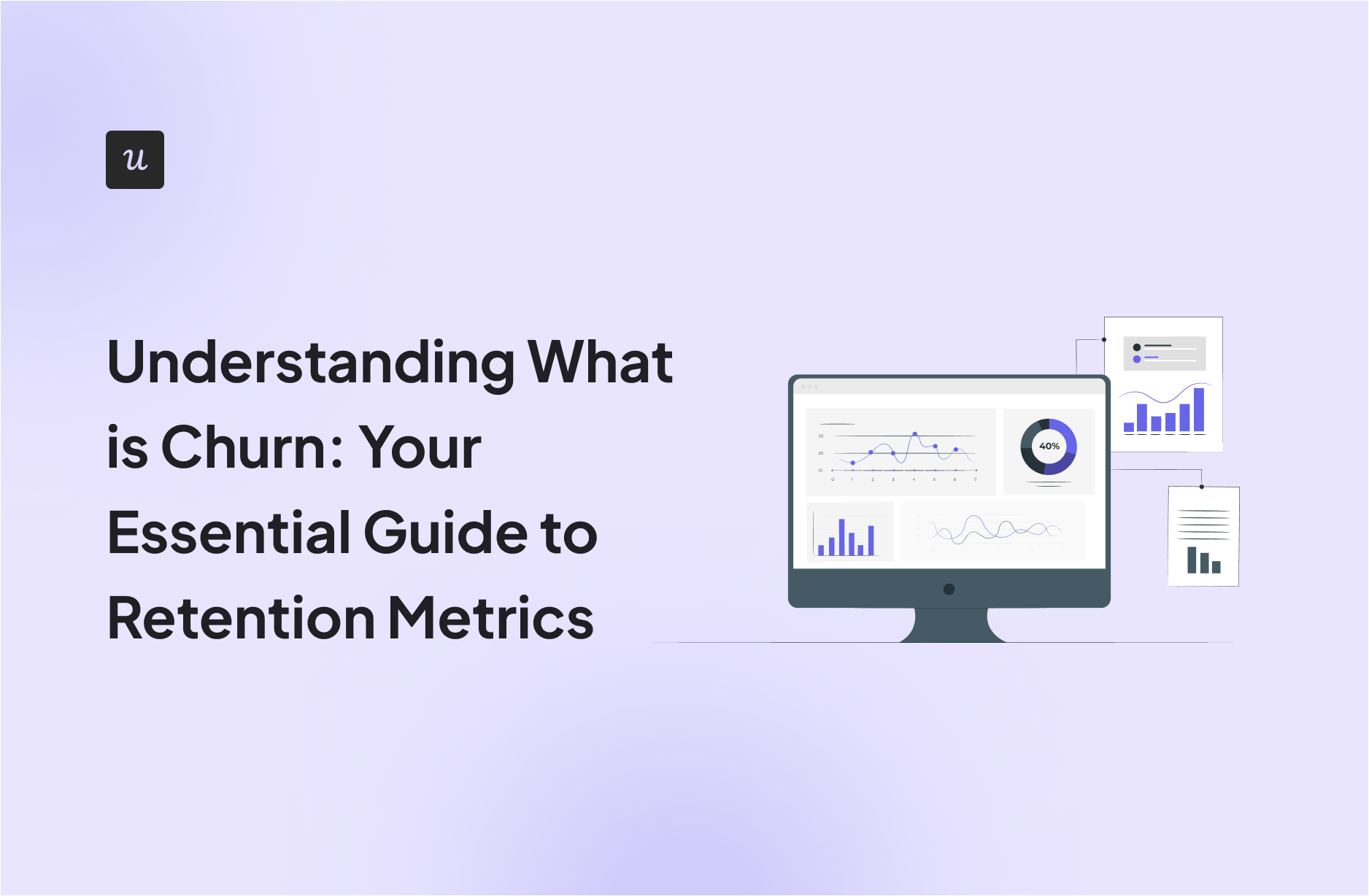 Understanding What is Churn: Your Essential Guide to Retention Metrics