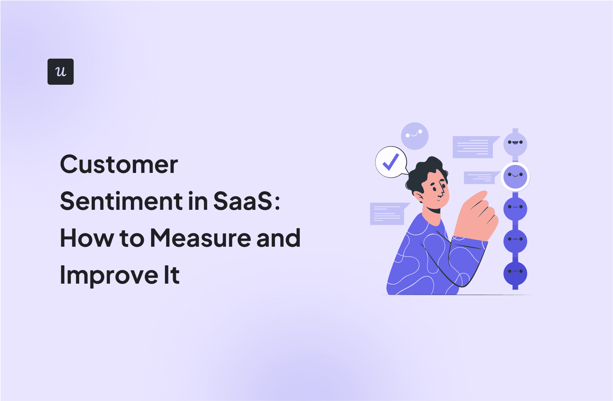 Customer Sentiment in SaaS: How to Measure and Improve cover