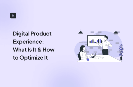 Digital Product Experience: What Is It & How to Optimize It cover