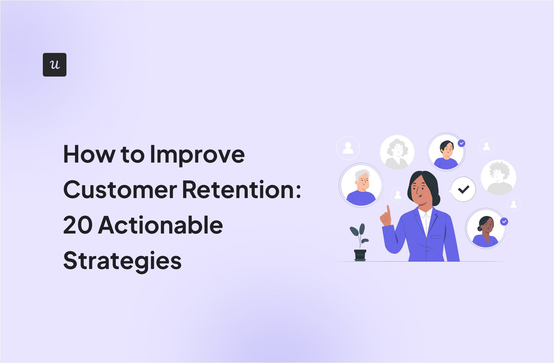 How to Improve Customer Retention: 20 Actionable Strategies cover