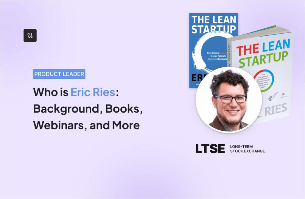 Who is Eric Ries: Background, Books, Webinars, and More cover