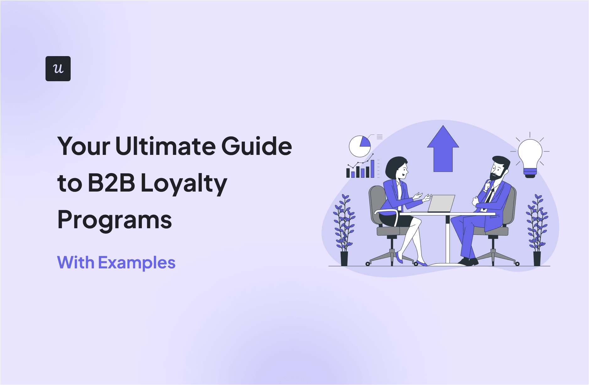 Your Ultimate Guide to B2B Loyalty Programs [With Examples] cover