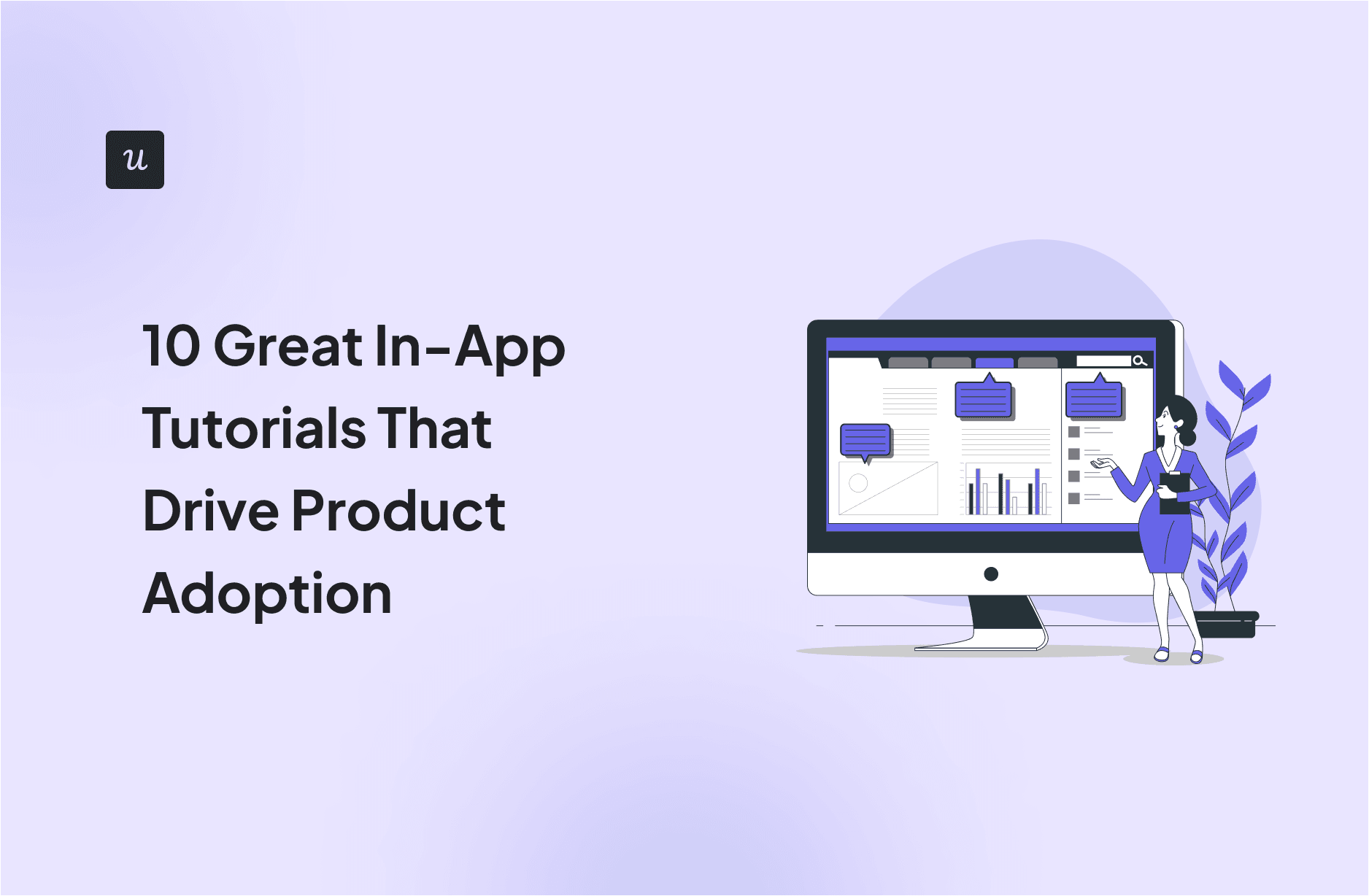 10 Great In-App Tutorials That Drive Product Adoption cover